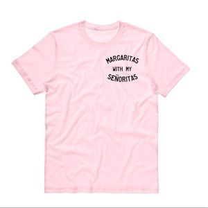 MARGARITAS WITH MY SENORITAS SHIRT